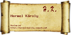 Hermel Károly névjegykártya